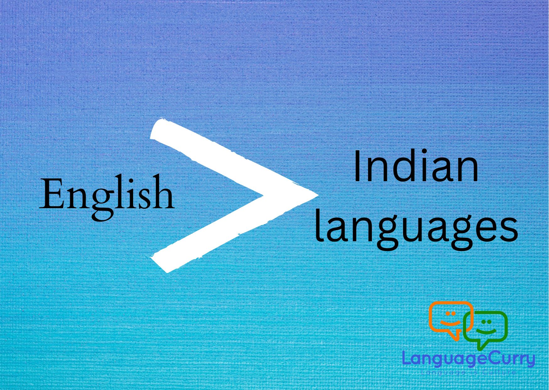 English > Indian languages representing the inferiority complex Indians carry decades after gaining independence