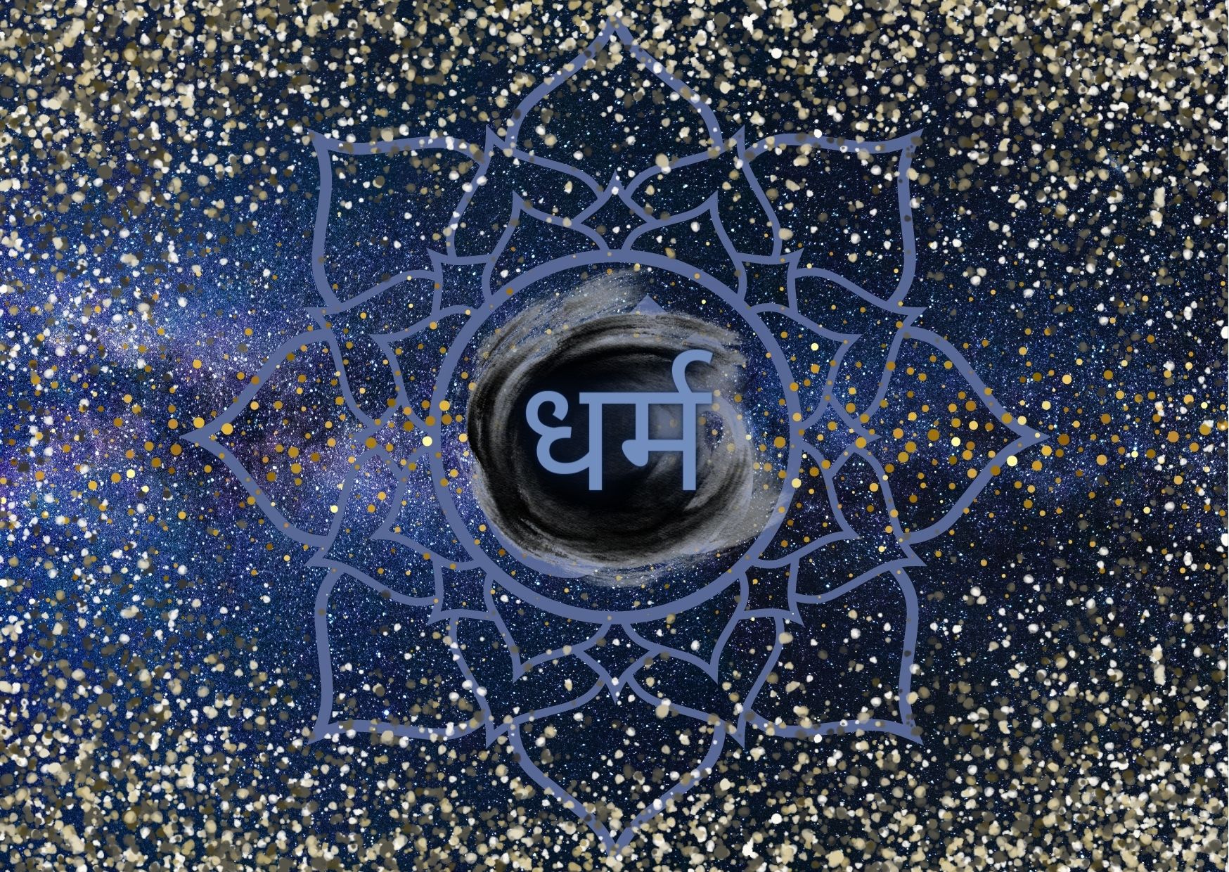 dharma written in Hindi between a mandala in the universe. (dharma means - doing the right thing to maintain balance in the world)