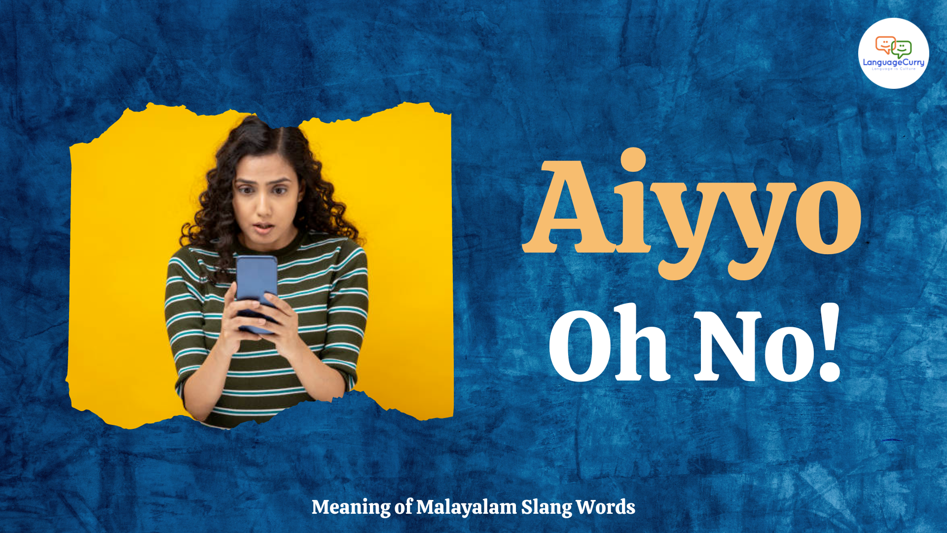 Malayalam slang word aiyyo 