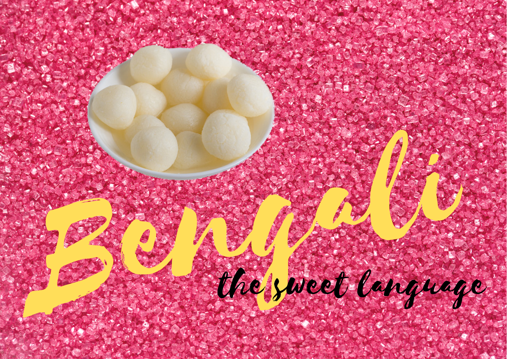 Bengali the sweet language